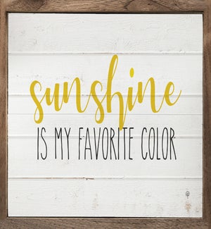 My Favorite Color Is Sunshine Whitewash